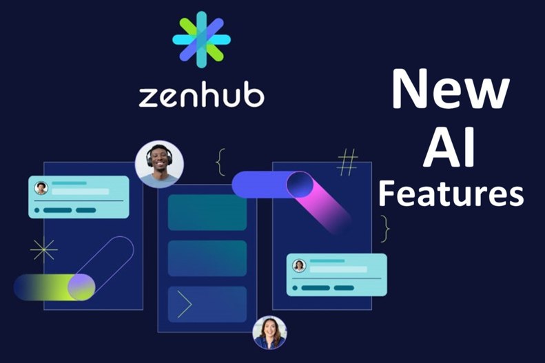 A Zenhub AI-val támogatott funkciói: A projektmenedzsment új korszaka