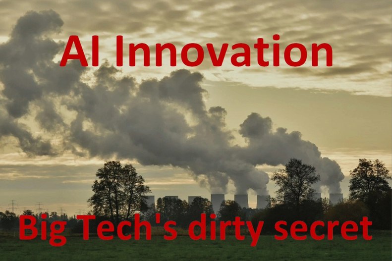 A Big Tech piszkos titka: az AI valódi hatása a fenntarthatóságra